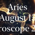Aries August 15 Horoscope 2021 #Shorts
